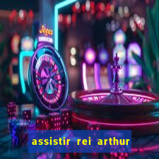 assistir rei arthur 2004 topflix